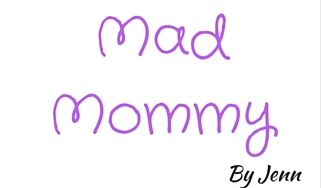 Mad Mommy